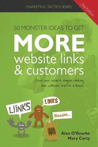 bokomslag 50 monster ideas to get MORE website links & customers: Link building ideas Google does not want you to know.