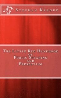 bokomslag Little Red Handbook of Public Speaking and Presenting