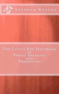 bokomslag The Little Red Handbook of Public Speaking and Presenting