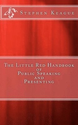 bokomslag Little Red Handbook of Public Speaking and Presenting