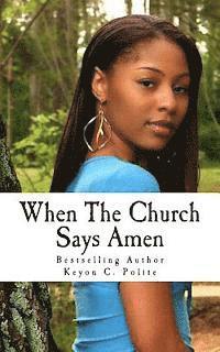 When The Church Says Amen: She Is In Need of A Miracle... 1