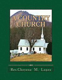 A Country Church: Repented And Forgiven 1