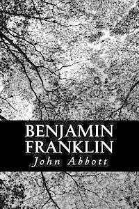 John Abbott - Benjamin Franklin, Häftad
