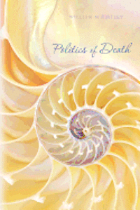 bokomslag Politics of Death