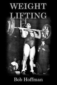 bokomslag Weight Lifting: (Original Version, Restored)