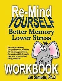 Jim Samuels - Re-Mind Yourself WORKBOOK: A Workbook for the Re-Mind Yourself Course, Häftad