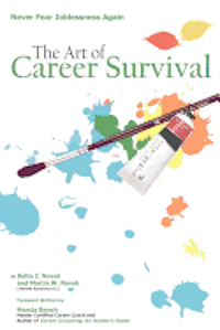 bokomslag The Art of Career Survival: Never Fear Joblessness Again.
