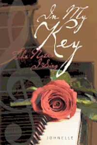 bokomslag In My Key: The Notes I Sing