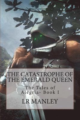 bokomslag Catastrophe of the Emerald Queen