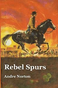 bokomslag Rebel Spurs