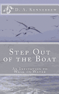 Step Out of the Boat 1