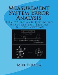 bokomslag Measurement System Error Analysis: Analyzing and Reducing Measurement Errors In Test Systems