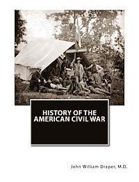 bokomslag History of The American Civil War