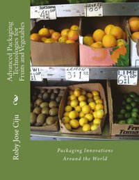 bokomslag Advanced Packaging Technologies for Fruits and Vegetables