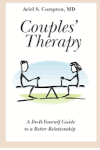bokomslag Couples' Therapy: A Do-It-Yourself Guide to a Better Relationship