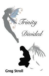 Trinity Divided 1