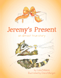bokomslag Jeremy's Present: an almost true story