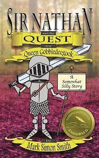 bokomslag Sir Nathan and the Quest for Queen Gobbledeegook: A Somewhat Silly Story