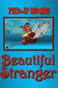 Philip Begho - Beautiful Stranger, Häftad