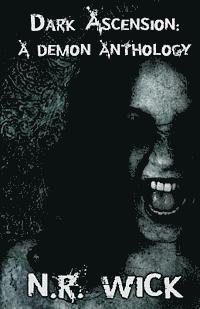bokomslag Dark Ascension: A Demon Anthology