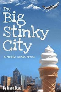 bokomslag The Big Stinky City