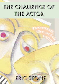 bokomslag The Challenge of the Actor: Freeing the Actor Within