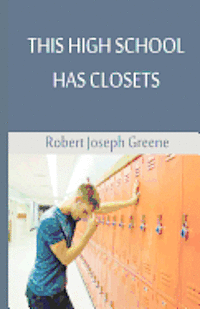 bokomslag This High School Has Closets