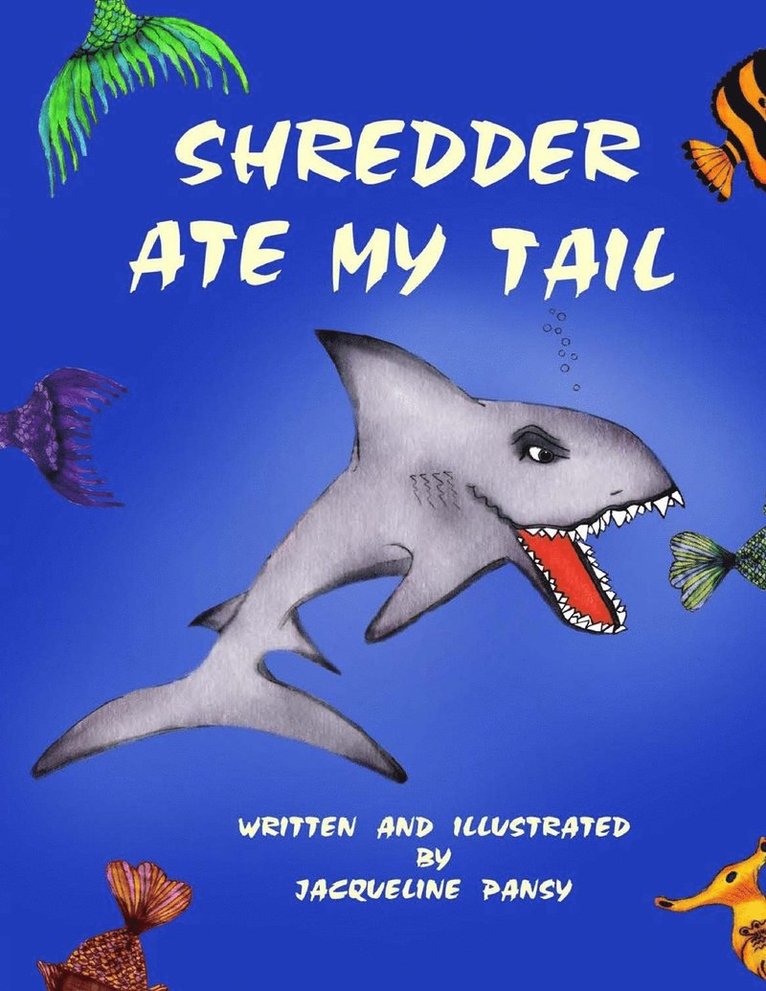 Shredder Ate My tail 1