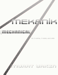 bokomslag Mekanik [Mechanical]: for 2 violins, 2 violas, and cello