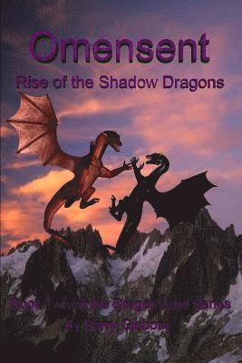 bokomslag Omensent: Rise of the Shadow Dragons