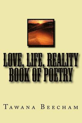 bokomslag Love, Life, Reality book of Poetry