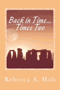 Back in Time...Times Two 1