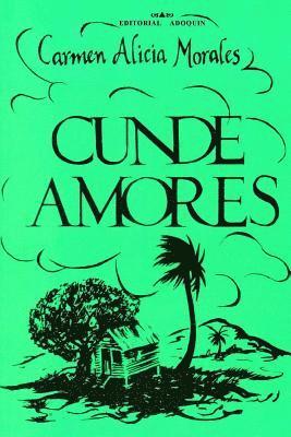 Carmen Alicia Morales - Cundeamores: Estampas - 1977 - 1982, Häftad. Tillgänglighet: Lägg i varukorg