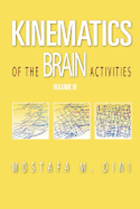 bokomslag Kinematics of The Brain Activities: Volume III