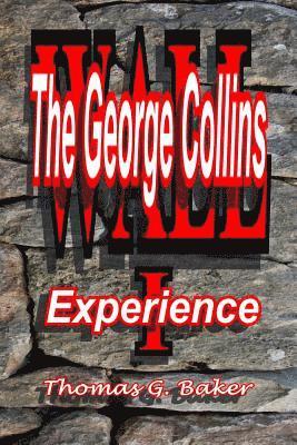 WALL The George Collins Experience 1