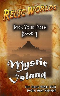 Jeff McArthur - Relic Worlds: Pick Your Path - Mystic Island, Häftad