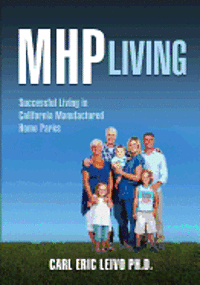 bokomslag MHP Living: Successful Living in California Manufactured Home Parks