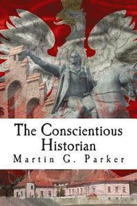 bokomslag The Conscientious Historian
