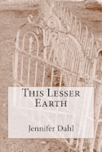 This Lesser Earth 1