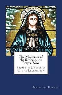 bokomslag Mysteries of the Redemption Prayer Book
