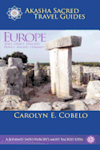 Akasha Sacred Travel: Europe 1