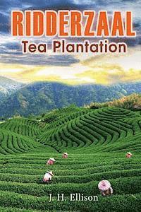 bokomslag Ridderzaal -- Tea Plantation