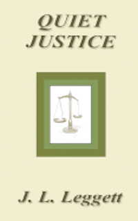 Quiet Justice 1