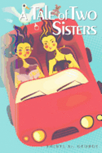 Sheryl St George - A Tale of Two Sisters, Häftad