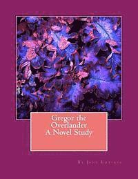 bokomslag Gregor the Overlander A Novel Study