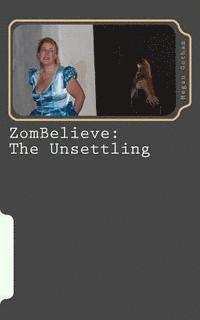 bokomslag ZomBelieve: The Unsettling: Book Zero