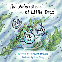 bokomslag The Adventures of Little Drop