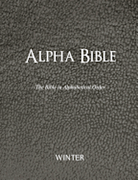 bokomslag Alpha Bible: The Bible in Alphabetical Order