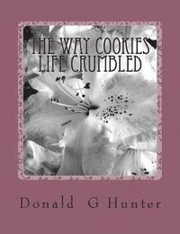 bokomslag The Way Cookies Life Crumbled