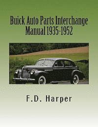 bokomslag Buick Auto Parts Interchange Manual 1935-1952